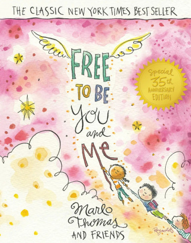 Free to Be You and Me