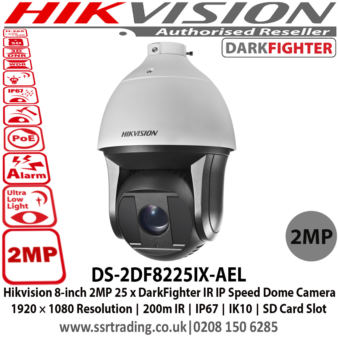 Hikvision DS-2DF8225IX-AEL 2MP 8 inch 25 x DarkFighter IR IP Speed