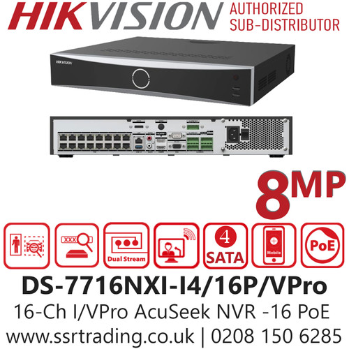 Hikvision 16Ch I/VPro Series NVR with AcuSeek - 16 PoE - 4 SATA Interfaces - DS-7716NXI-I4/16P/Vpro