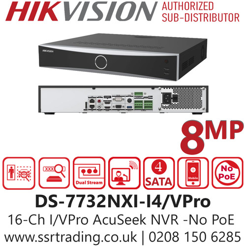 DS-7732NXI-I4/VPro Hikvision 32Ch No PoE I/VPro Series NVR with AcuSeek - 4 SATA Interfaces 