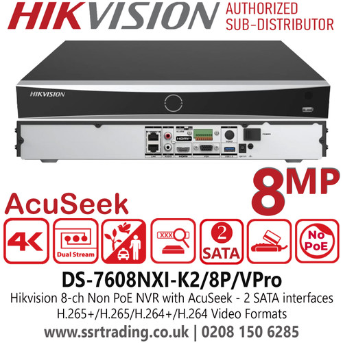 DS-7608NXI-I2/VPro Hikvision 8Ch I/VPro Series No PoE NVR with AcuSeek 