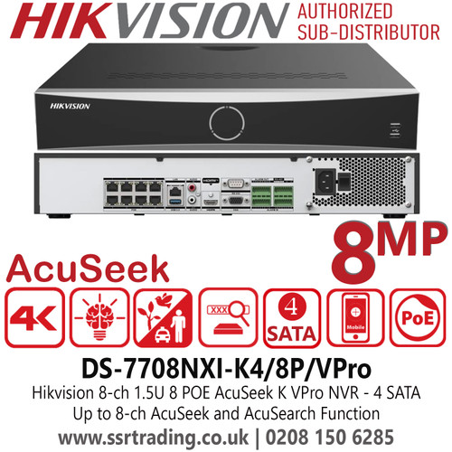 DS-7708NXI-K4/8P/VPro Hikvision 8Ch AcuSeek K VPro NVR with 8 PoE Ports, 4 SATA Interfaces, Up to 8-ch AcuSeek and AcuSearch Function, Automatic Cameras Connection and Configuration