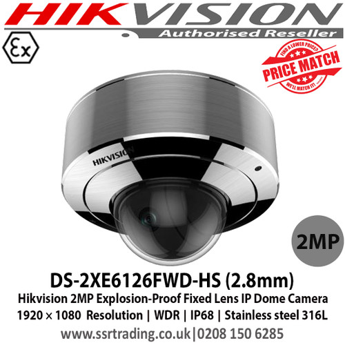 Hikvision DS-2XE6126FWD-HS 2MP Explosion-Proof Network Dome Camera with 2.8mm fixed lens, IP68, 120dB WDR, Stainless steel 316L, Image enhancement: BLC, 3D DNR, HLC, defog, EIS, Behavior analyses, exception detections and face detection 