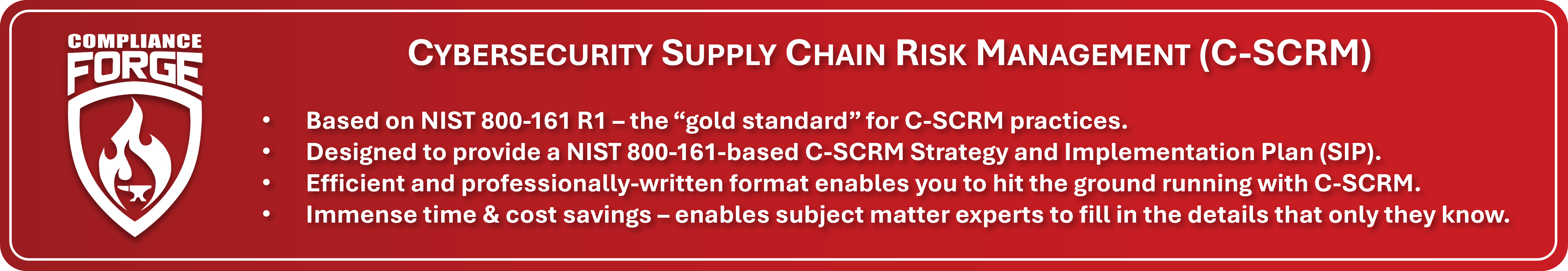 NIST SP 800-161 Rev 1 - Cybersecurity Supply Chain Risk Management Strategy & Implementation Plan (C-SCRM SIP)