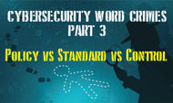 Policy vs Standard vs Control vs Procedure