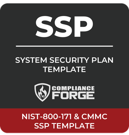 ComplianceForge NIST 800-171 System Security Plan (SSP) Template