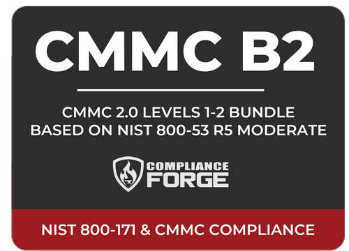 ComplianceForge NIST 800-53 Compliance Documentation Templates CMMC Bundle 2: Levels 1-2 (NIST 800-53 Moderate)