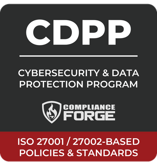 ComplianceForge ISO 27001 & 27002 Compliance Documentation Templates Policy & Standards Template - ISO 27001 / 27002