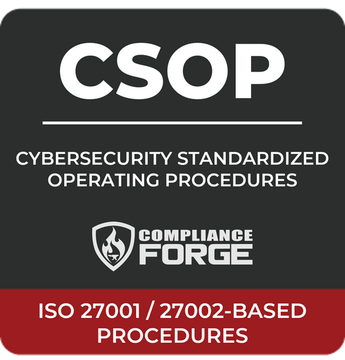 ComplianceForge Procedures Template - ISO 27001 / 27002
