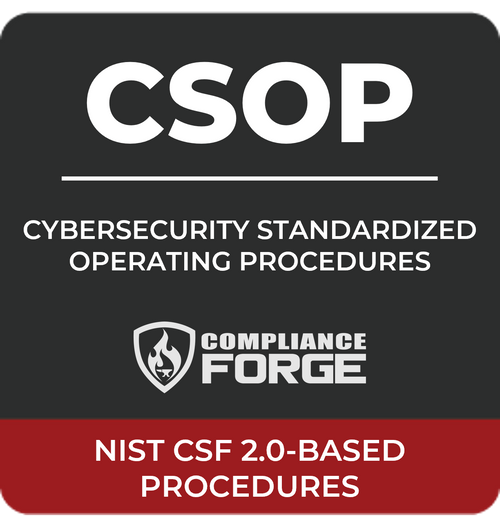 ComplianceForge Procedures Template - NIST CSF 2.0