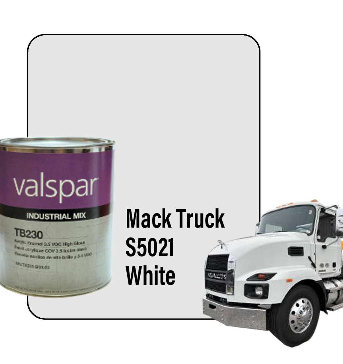 ProTouch Gallon Mack Truck White S5021 - Valspar TB230
