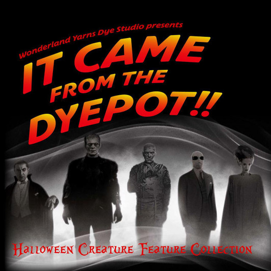 Emerging from the shadows of the studio lot and straight into your stash… It Came from the Dyepot! is a hauntingly fun Halloween collection from Wonderland Yarns inspired by the golden age of horror — now re-imagined in vivid hand-dyed color!