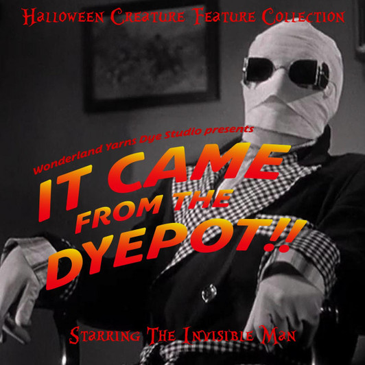 Emerging from the shadows of the studio lot and straight into your stash… It Came from the Dyepot! is our hauntingly fun Halloween collection inspired by the golden age of horror. Think vintage movie posters, midnight matinees, and the iconic monsters that once thrilled us in black and white — now re-imagined in vivid, hand-dyed color!