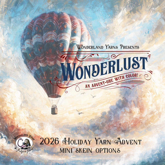 Embrace the vivacious spirit of Wonderlust with Wonderland Yarns 24-day mini-skein Holiday Advent for 2026! Pre-orders now open!