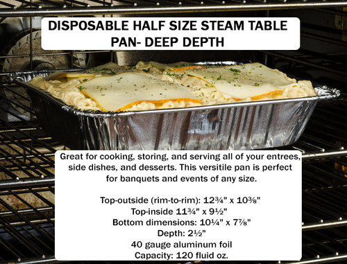 Half Size Disposable Steam Table Pan - Deep -  Case of 100  #4200
