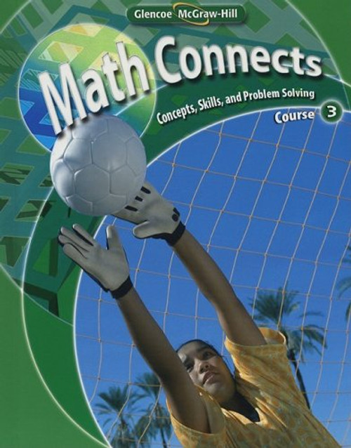 Math Connects: Concepts, Skills, and Problem Solving Course 3 (Math Connects: Course 3)