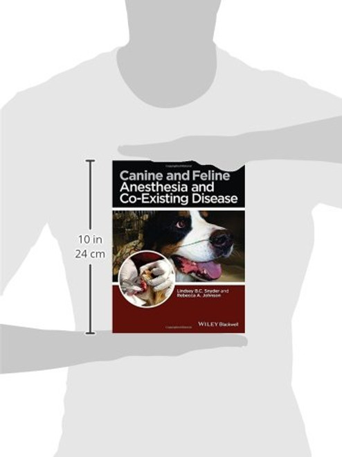 Canine and Feline Anesthesia and Co-Existing Disease