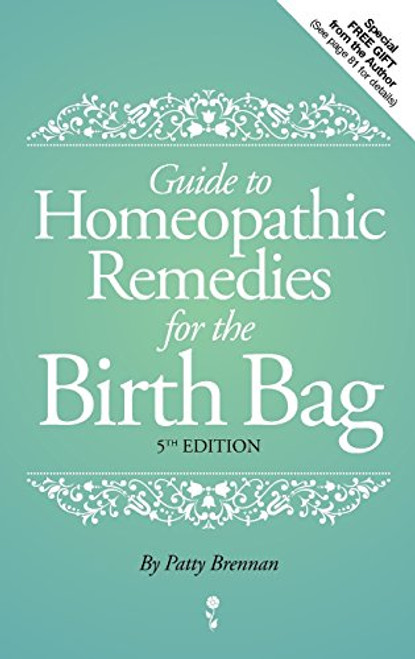 Guide to Homeopathic Remedies for the Birth Bag