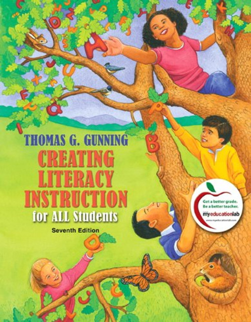 Creating Literacy Instruction for All Students (7th Edition)