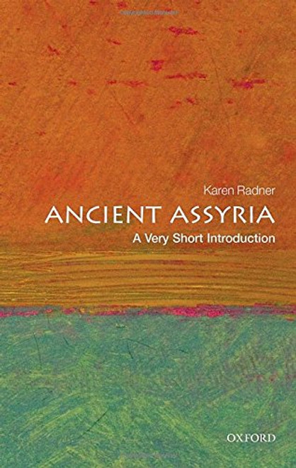 Ancient Assyria: A Very Short Introduction (Very Short Introductions)