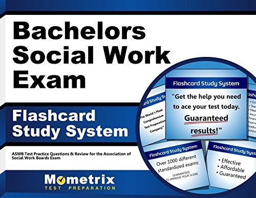 Bachelors Social Work Exam Flashcard Study System: ASWB Test Practice Questions & Review for the Association of Social Work Boards Exam (Cards)