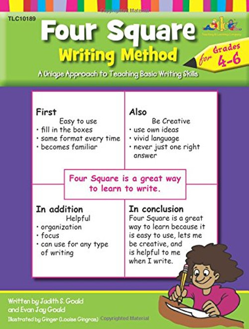 Four Square Writing Method: A Unique Approach to Teaching Basic Writing Skills for Grades 4-6