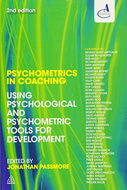 Psychometrics in Coaching: Using Psychological and Psychometric Tools for Development