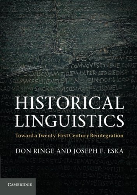 Historical Linguistics: Toward a Twenty-First Century Reintegration (Cambridge Textbooks in Linguistics)