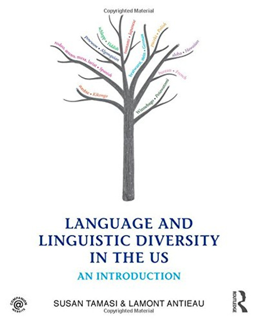 Language and Linguistic Diversity in the US: An Introduction