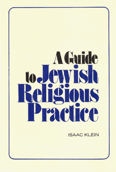 A Guide to Jewish Religious Practice (The Moreshet series)