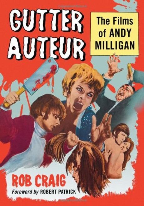 Gutter Auteur: The Films of Andy Milligan