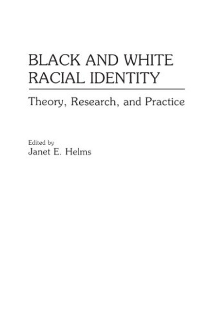 Black and White Racial Identity