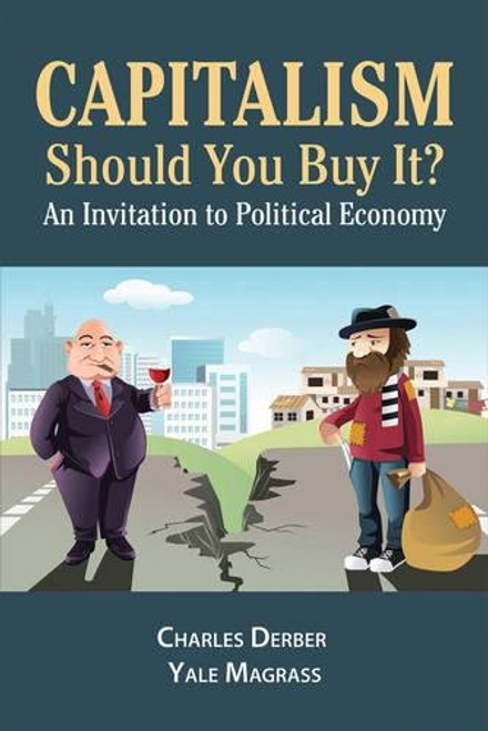 Capitalism: Should You Buy it?: An Invitation to Political Economy