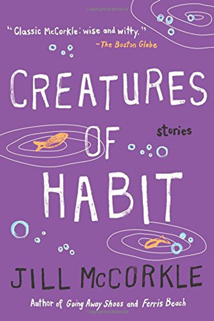 Creatures of Habit (Shannon Ravenel Books (Paperback))