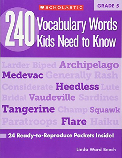 240 Vocabulary Words Kids Need to Know: Grade 5: 24 Ready-to-Reproduce Packets Inside!