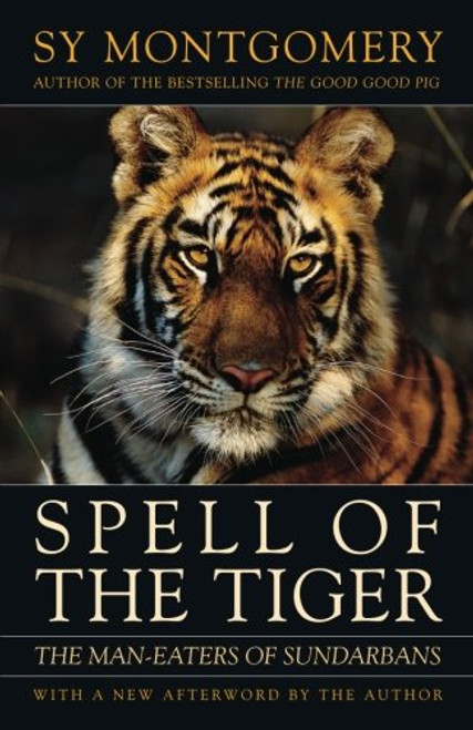 Spell of the Tiger: The Man-Eaters of Sundarbans