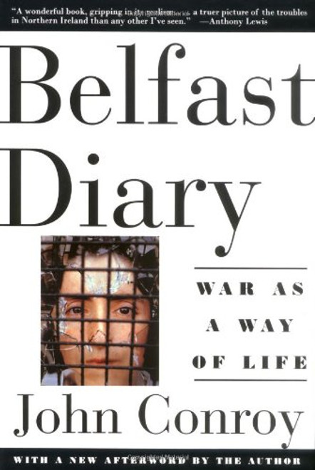 Belfast Diary: War as a Way of Life