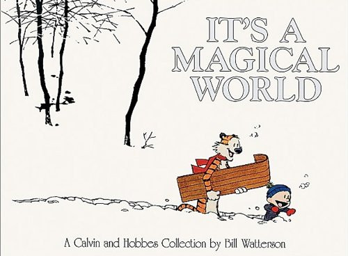 It's A Magical World (Turtleback School & Library Binding Edition) (Calvin and Hobbes)