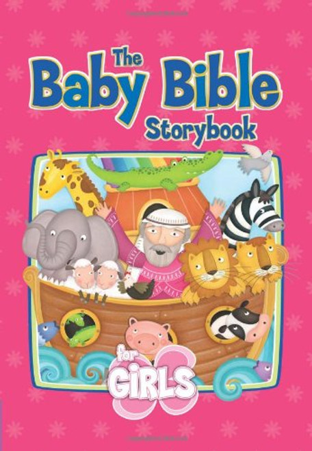 The Baby Bible Storybook for Girls (The Baby Bible Series)