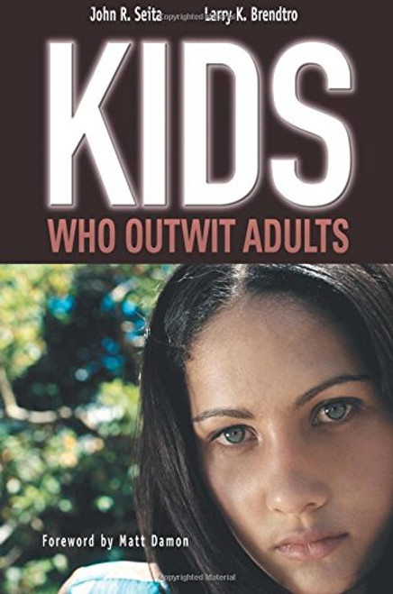 Kids Who Outwit Adults