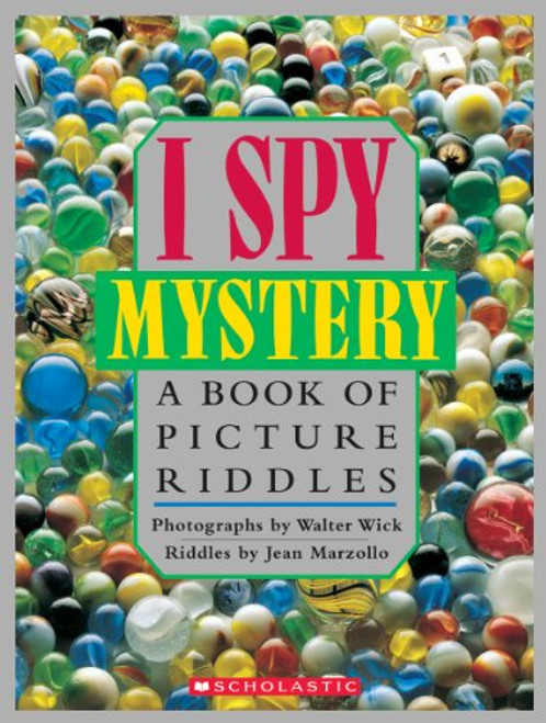 I Spy Mystery:  A Book of Picture Riddles