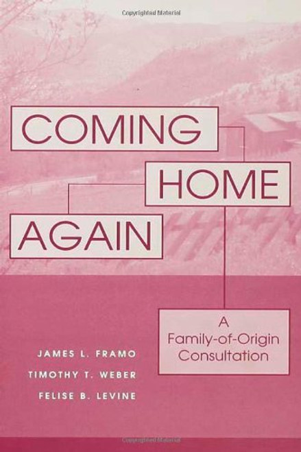 Coming Home Again: A Family-of-Origin Consultation