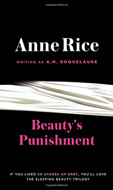 Beauty's Punishment: A Novel (Sleeping Beauty Trilogy)