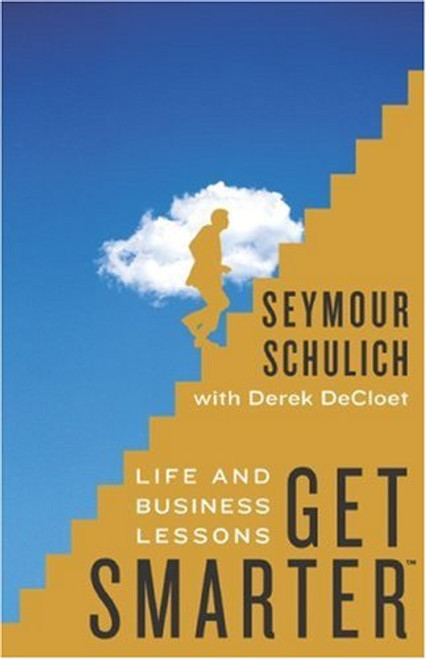 Get Smarter: Life and Business Lessons