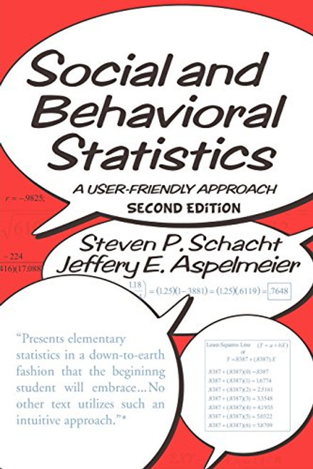 Social and Behavioral Statistics: A User-Friendly Approach