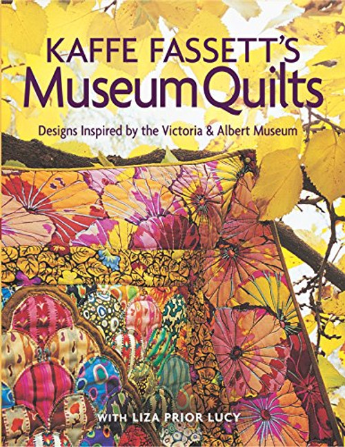 Kaffe Fassett's Museum Quilts: Designs Inspired by the Victoria & Albert Museum