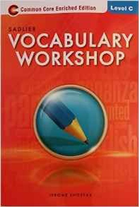 Vocabulary Workshop, Level C, Common Core Enriched Edition