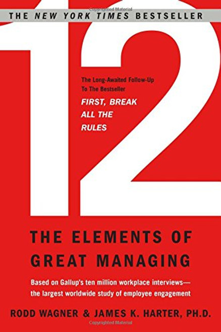 12: The Elements of Great Managing