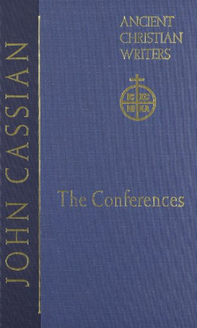 057: John Cassian: The Conferences (Ancient Christian Writers Series, No. 57)