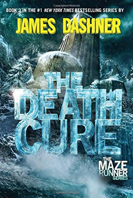 The Death Cure (Maze Runner, Book 3)